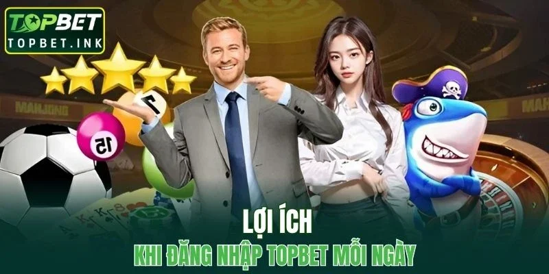 Những lợi ích khi bạn truy cập tài khoản mỗi ngày