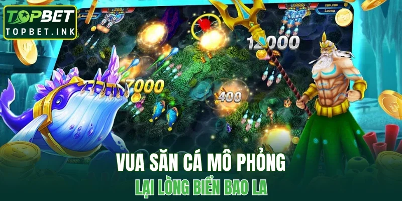 Vua săn cá mô phỏng lại lòng biển bao la